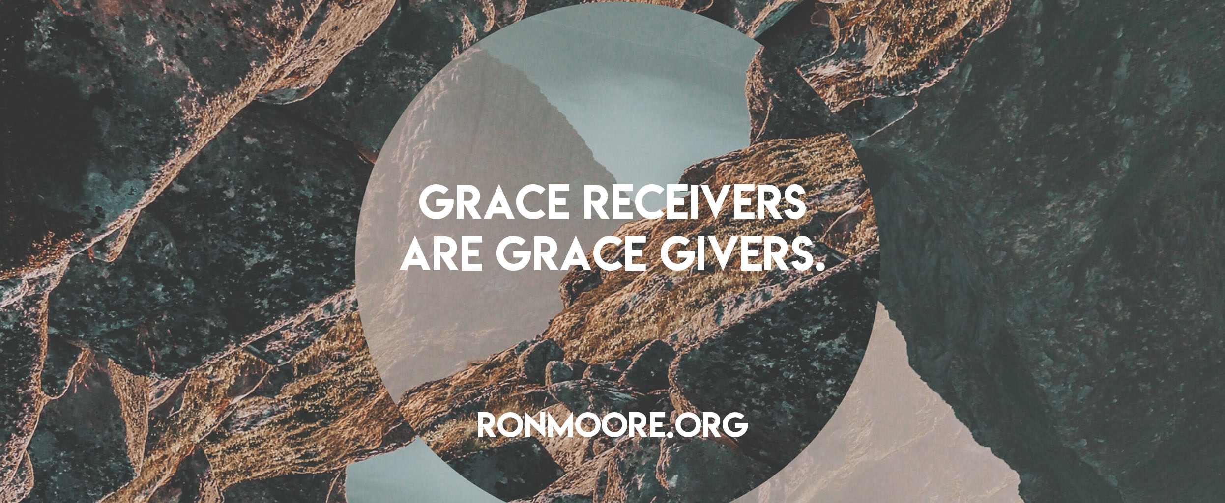 Grace Receivers and Givers The Journey with Ron Moore