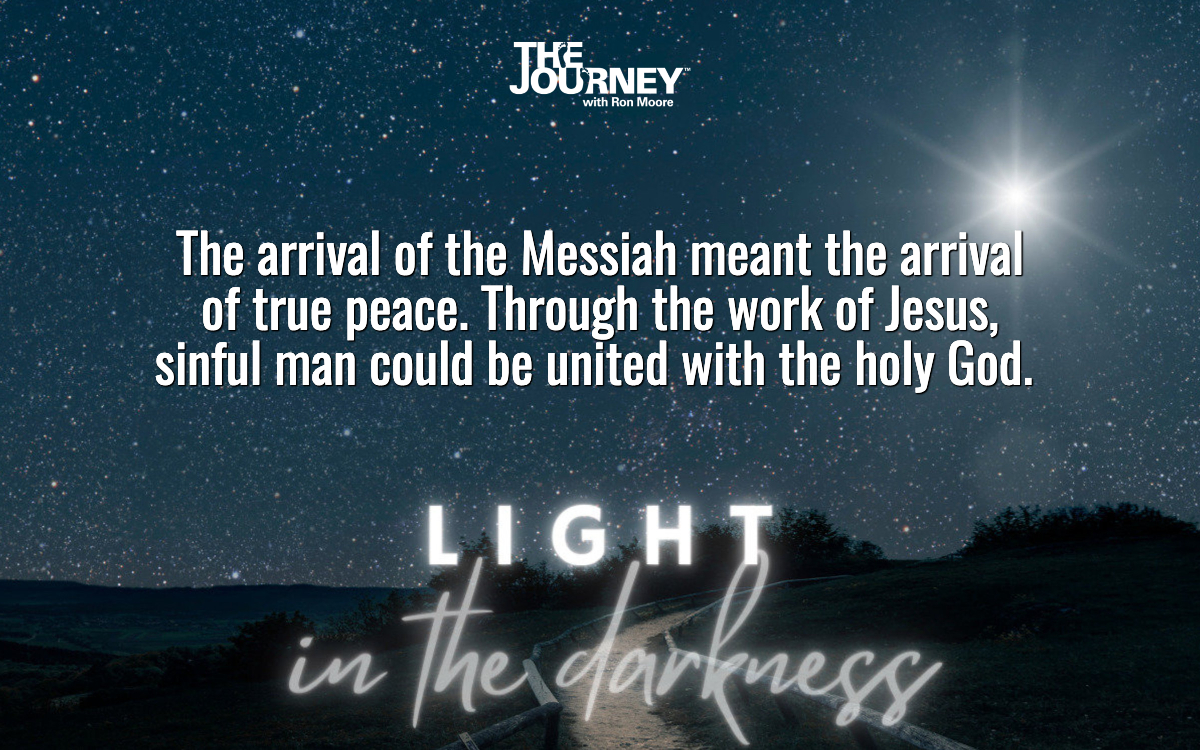 Light in the Darkness Glory of the Lord The Journey with Ron Moore